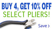 Limited Time. Enjoy our Buy 4, Get 10% off select pliers.