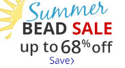 Save on our Hottest Bead Sale of Summer with discounts up to 68% off.