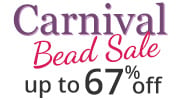 Save on our Carnival Bead Sale with discounts up to 67% off.