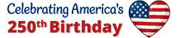 Celebrating America's 250ᵗʰ Birthday