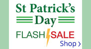 Save on our St. Patricks Day Flash Sale with discounts up to 65% off.