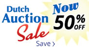 Save on our Dutch Auction Sale with discounts up to 50% off.