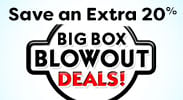 Save on our Big Box Blowout - Save an Extra 20% when you buy 5 or more products.