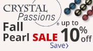 Save on our Crystal Passions Pearls Sale for Fall Season with discounts up to 10% off.